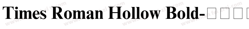 Times Roman Hollow Bold字体转换